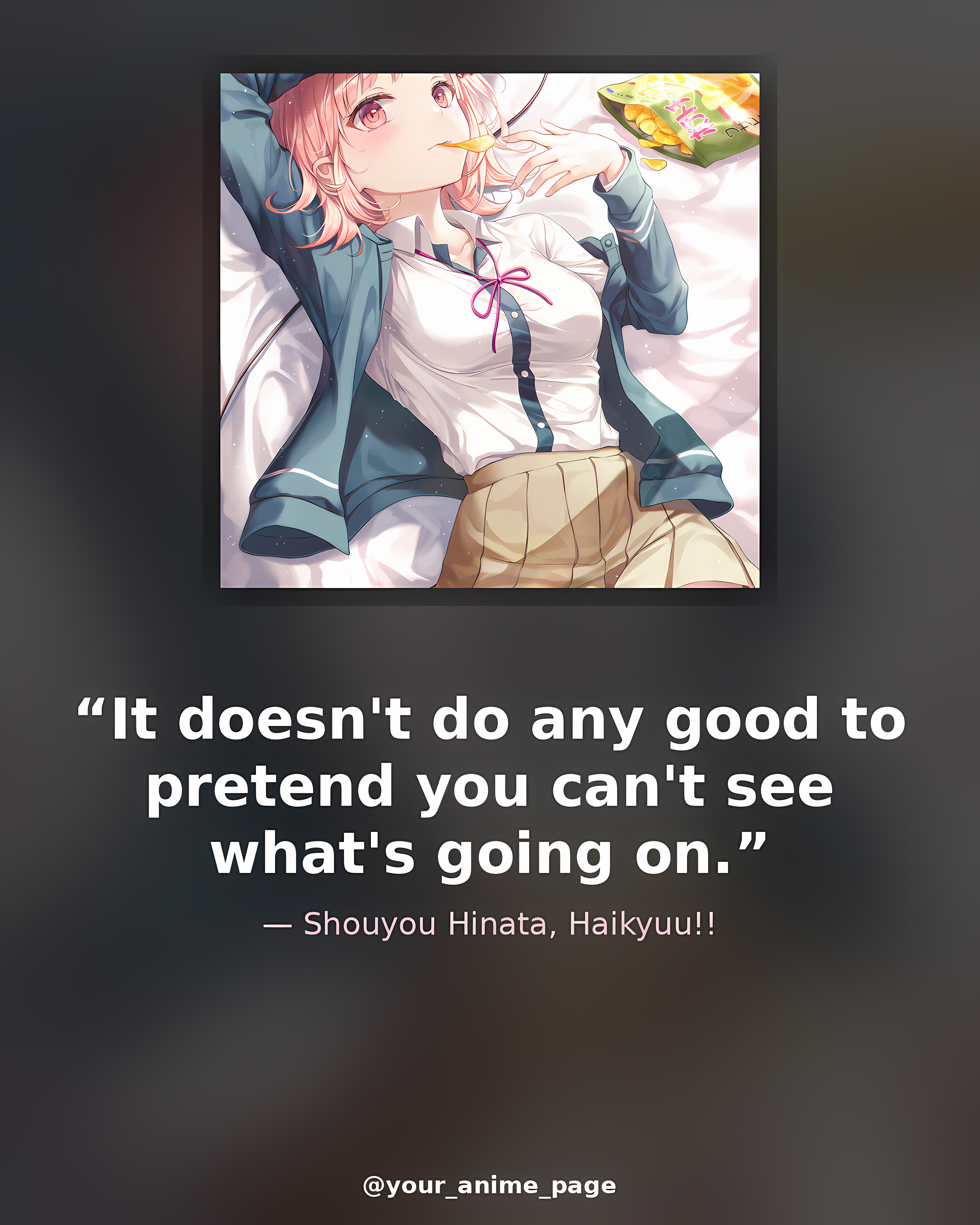 Shouyou Hinata — "It doesn't do any good to pretend you ca…"